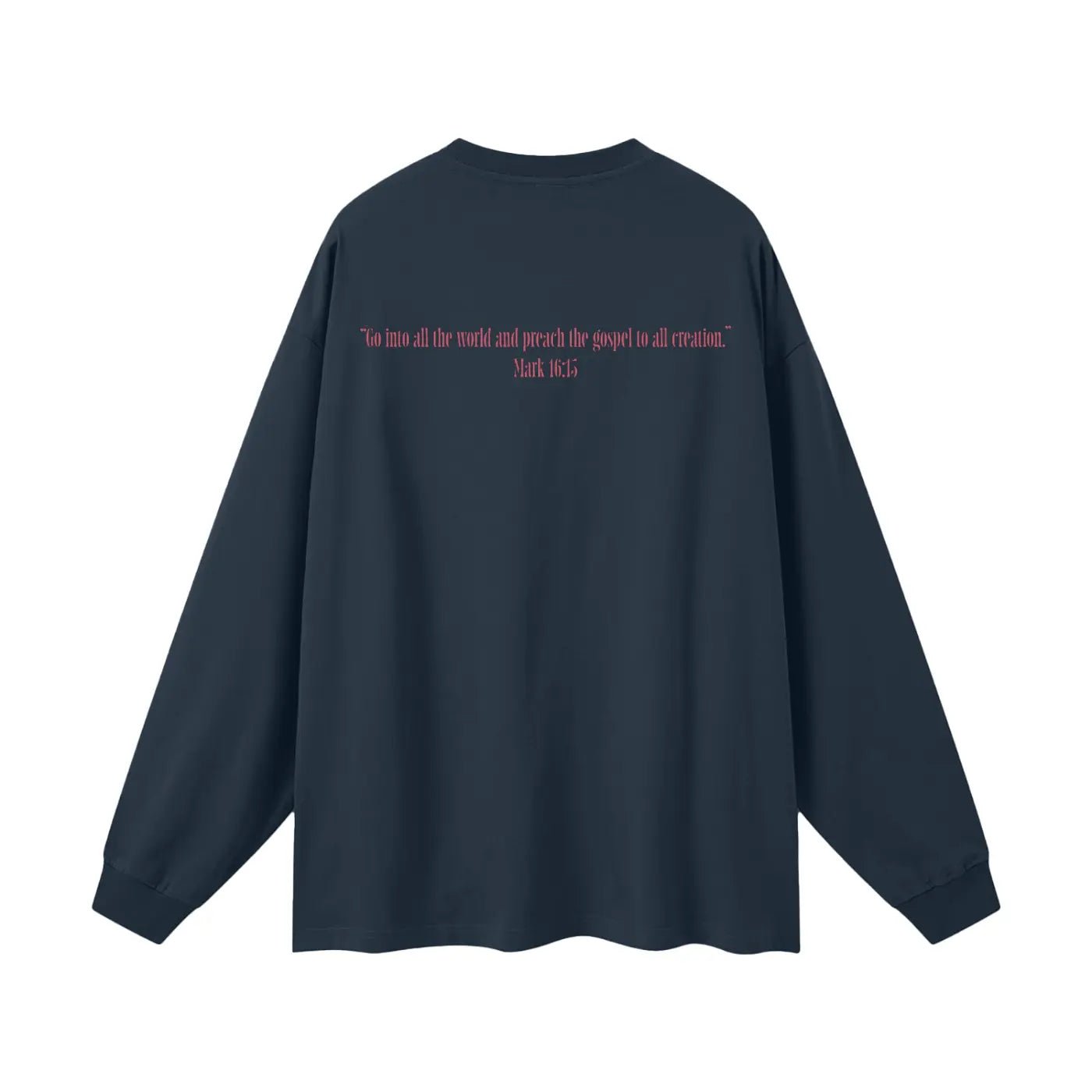 Oversized Long Sleeve | Mark 16:15 - Arma Dei